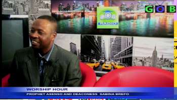 WORSHIP HOUR WITH PROPHET MICHAEL ASENSO AND SABINA BREFO